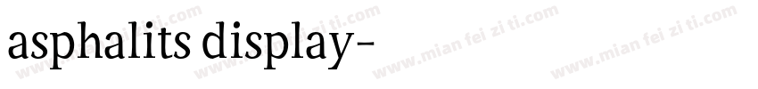 asphalits display字体转换